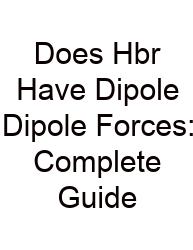 Does Hbr Have Dipole Dipole Forces: Complete Guide