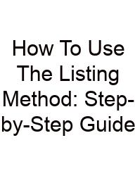 How To Use The Listing Method: Step-by-Step Guide