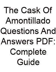 The Cask Of Amontillado Questions And Answers PDF: Complete Guide