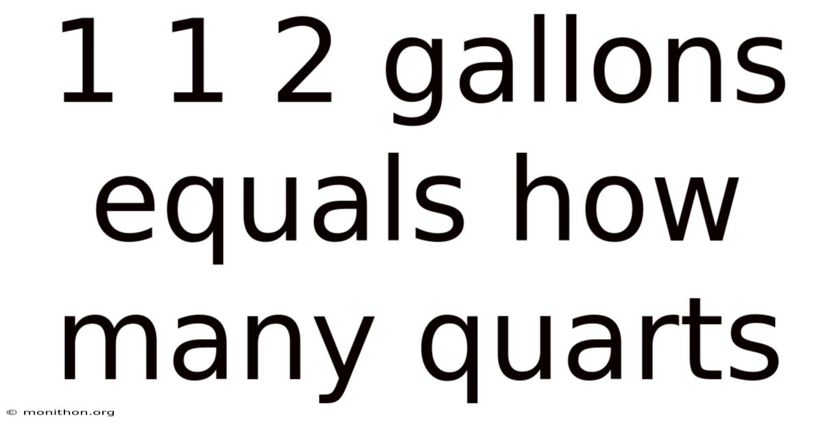 1 1 2 Gallons Equals How Many Quarts