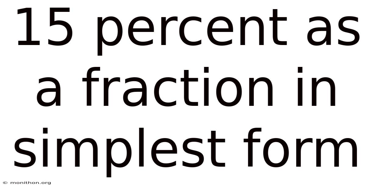 15 Percent As A Fraction In Simplest Form