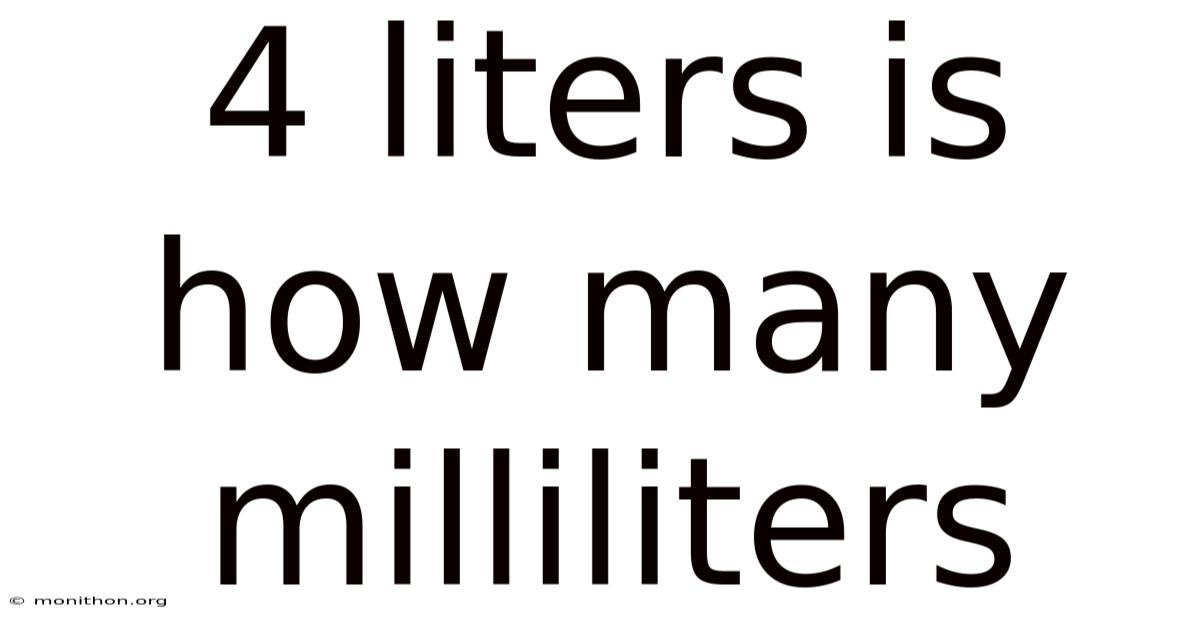 4 Liters Is How Many Milliliters