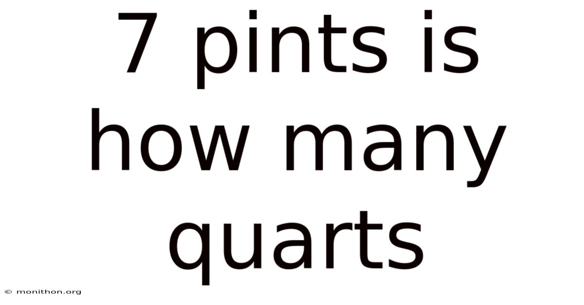 7 Pints Is How Many Quarts