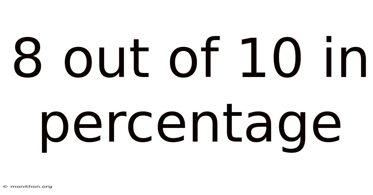 8 Out Of 10 In Percentage