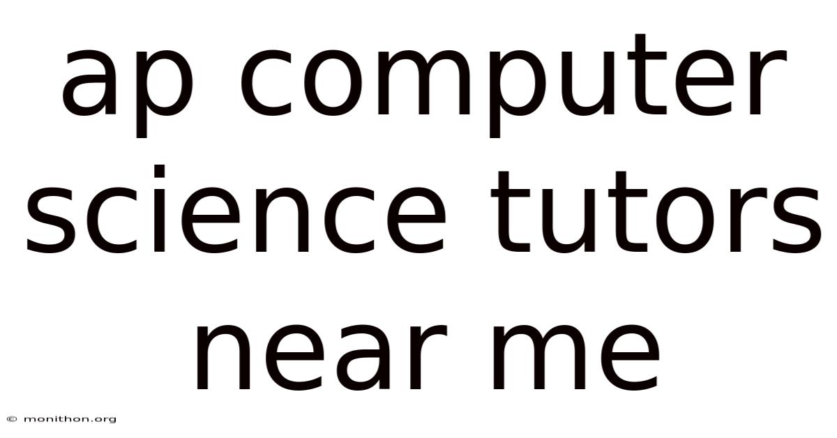 Ap Computer Science Tutors Near Me
