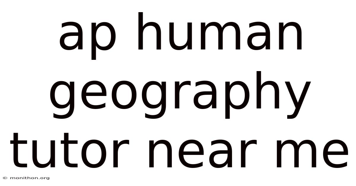 Ap Human Geography Tutor Near Me