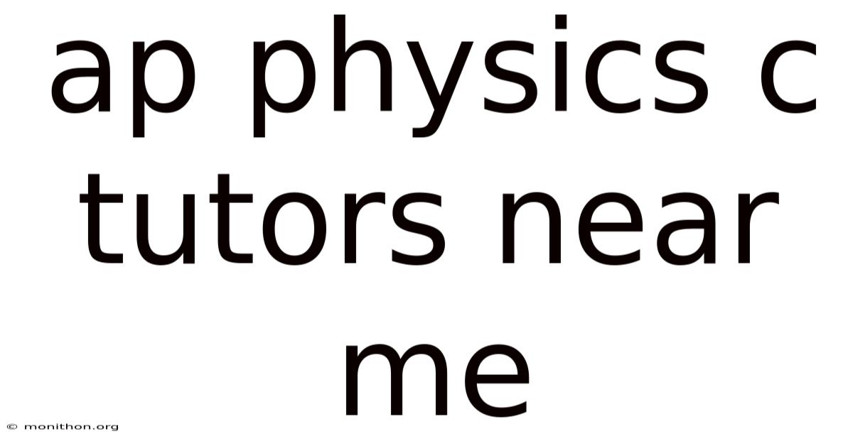 Ap Physics C Tutors Near Me