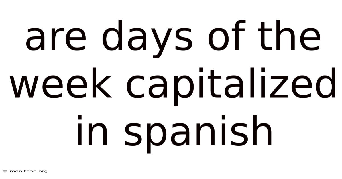 Are Days Of The Week Capitalized In Spanish