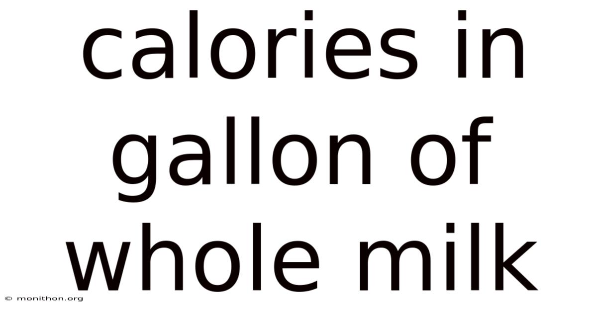 Calories In Gallon Of Whole Milk