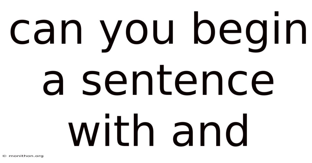 Can You Begin A Sentence With And