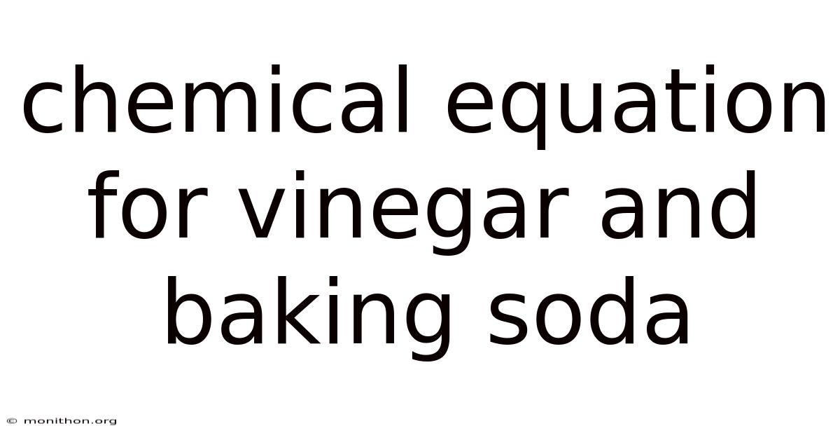 Chemical Equation For Vinegar And Baking Soda