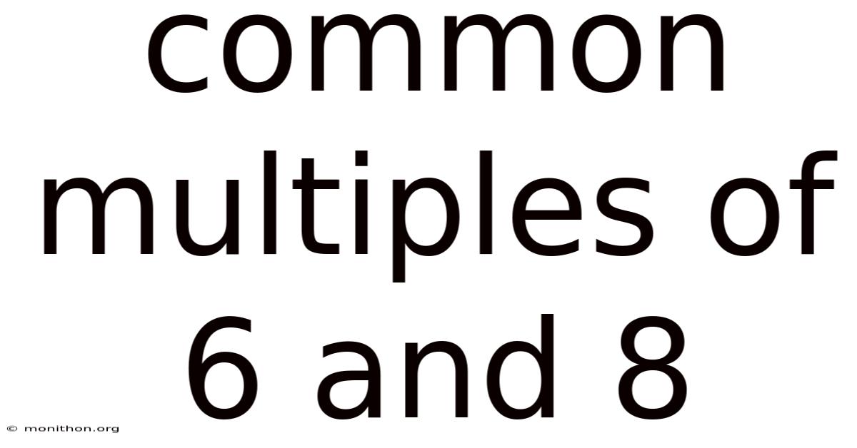 Common Multiples Of 6 And 8