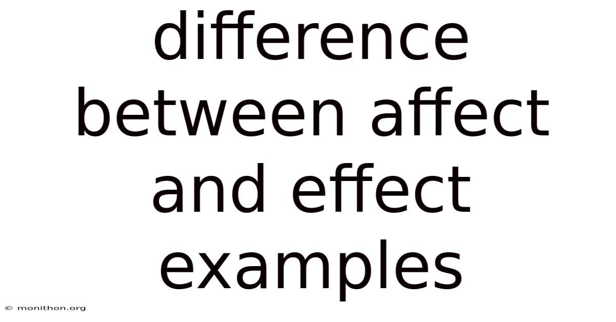 Difference Between Affect And Effect Examples