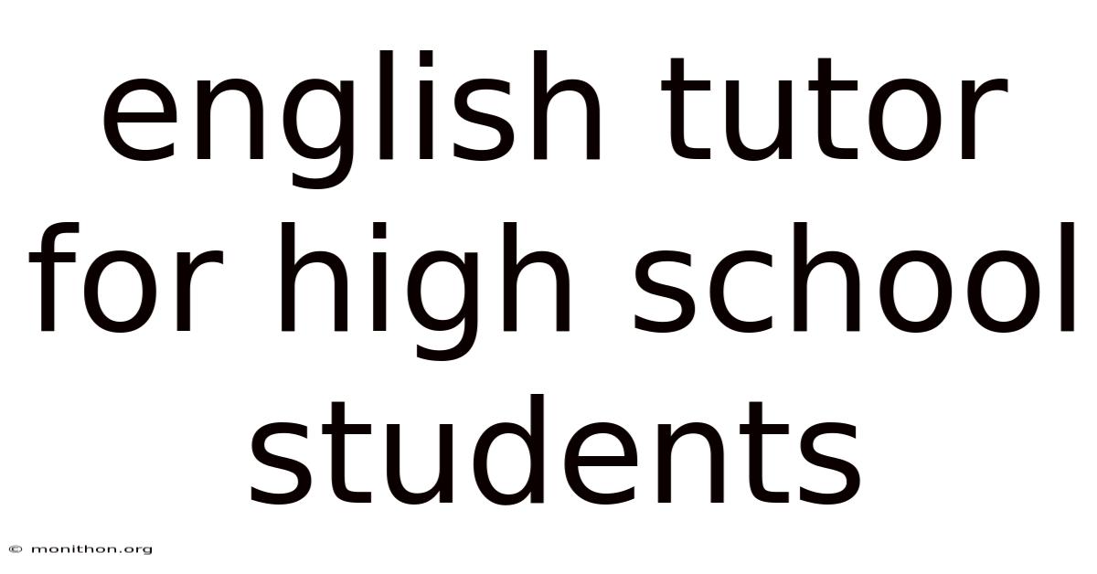 English Tutor For High School Students