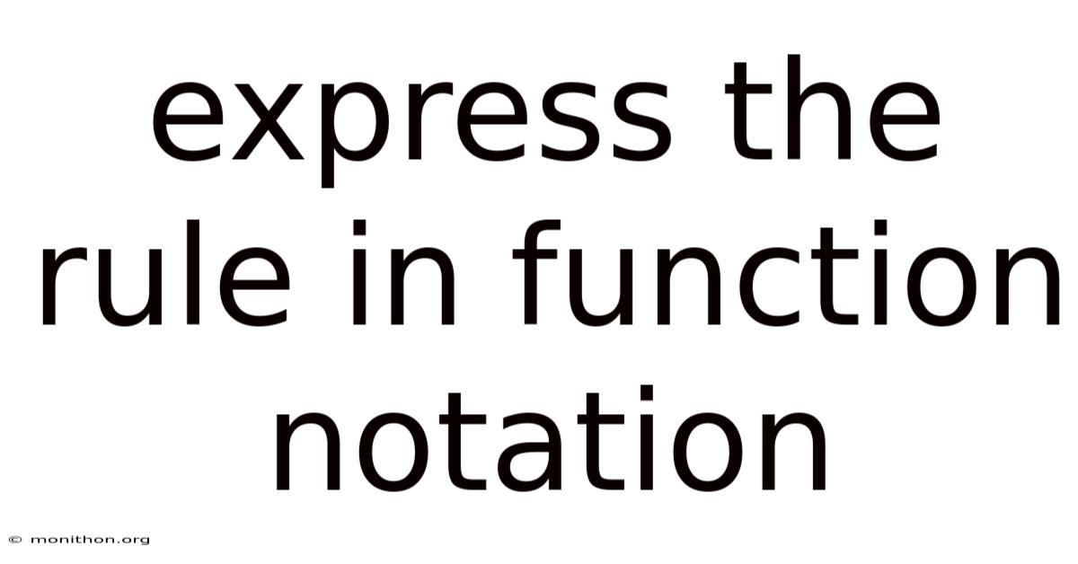 Express The Rule In Function Notation