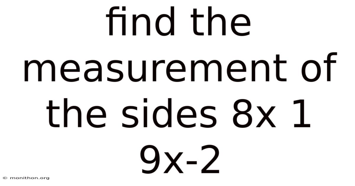 Find The Measurement Of The Sides 8x 1 9x-2