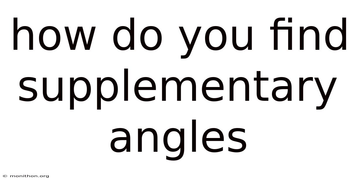 How Do You Find Supplementary Angles