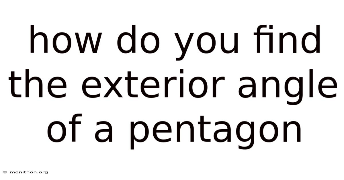 How Do You Find The Exterior Angle Of A Pentagon
