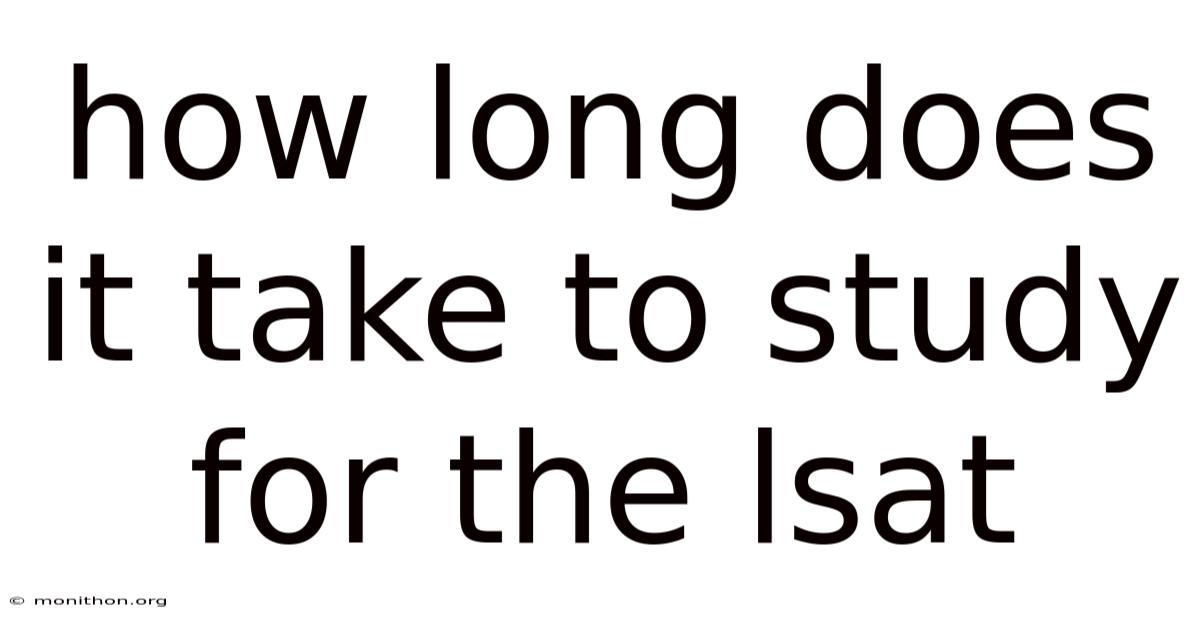 How Long Does It Take To Study For The Lsat