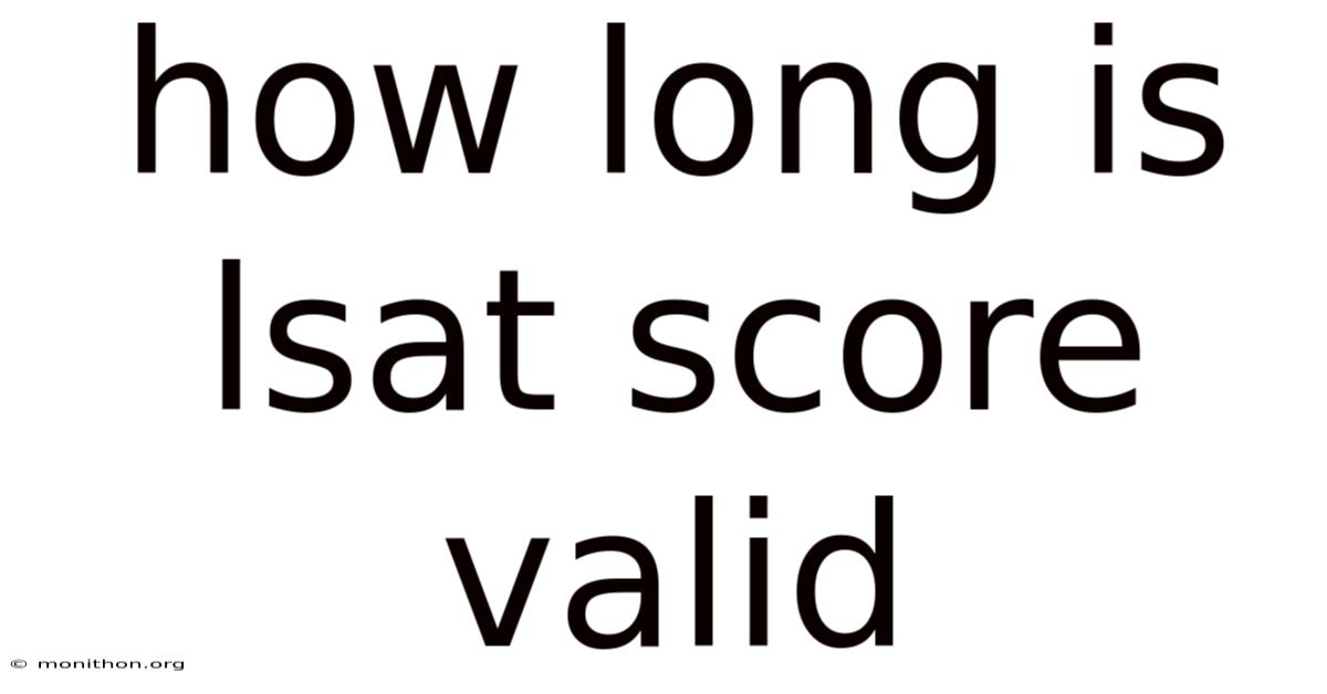 How Long Is Lsat Score Valid