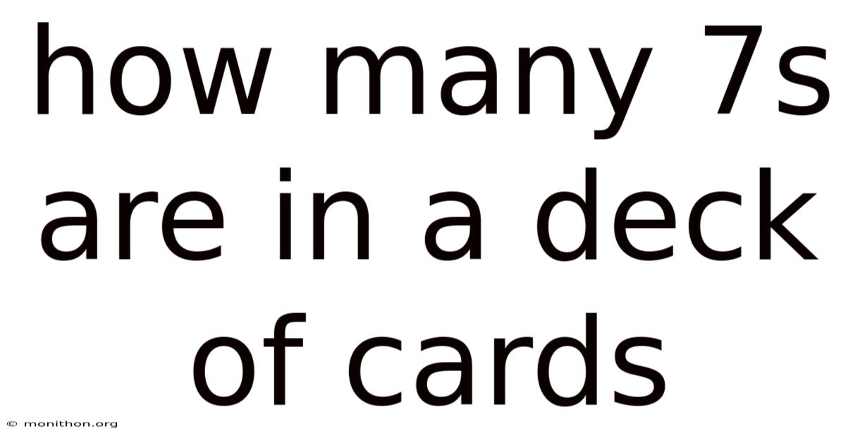 How Many 7s Are In A Deck Of Cards