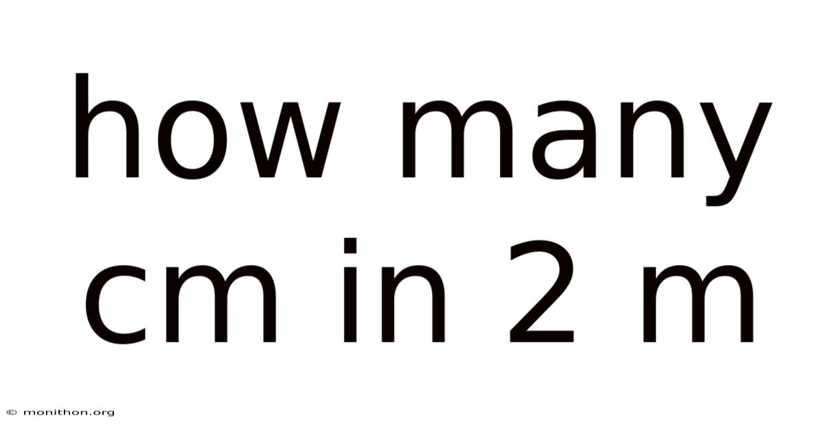 How Many Cm In 2 M