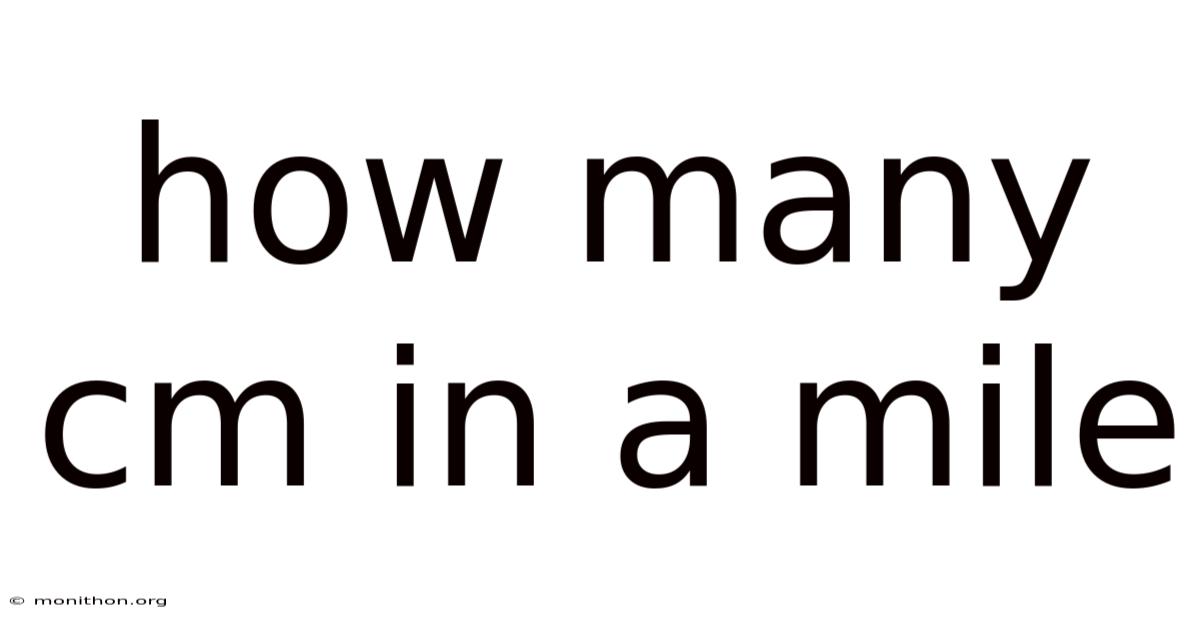 How Many Cm In A Mile