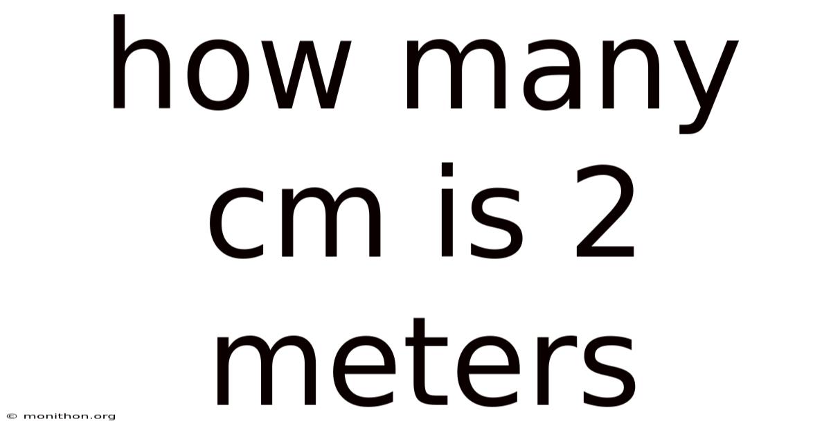 How Many Cm Is 2 Meters