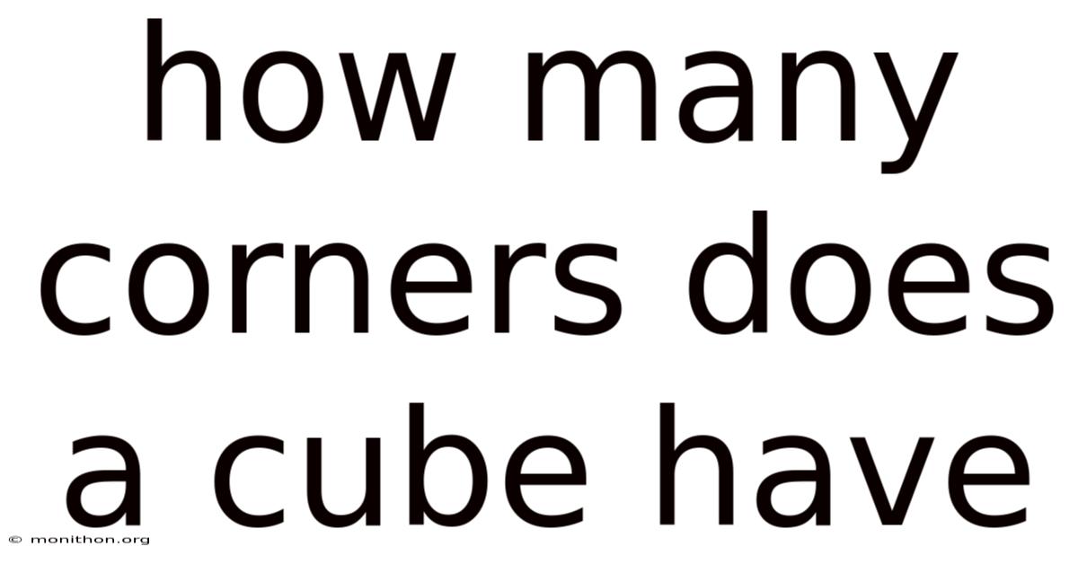 How Many Corners Does A Cube Have