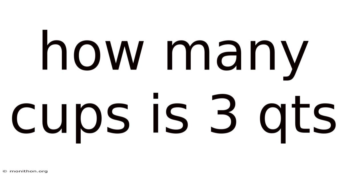 How Many Cups Is 3 Qts