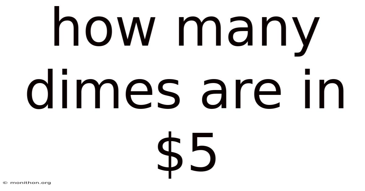 How Many Dimes Are In $5