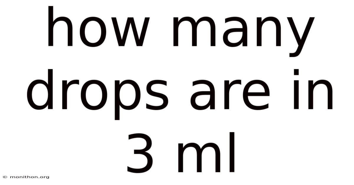 How Many Drops Are In 3 Ml