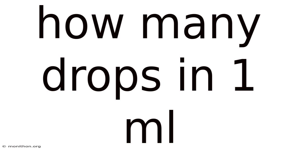 How Many Drops In 1 Ml