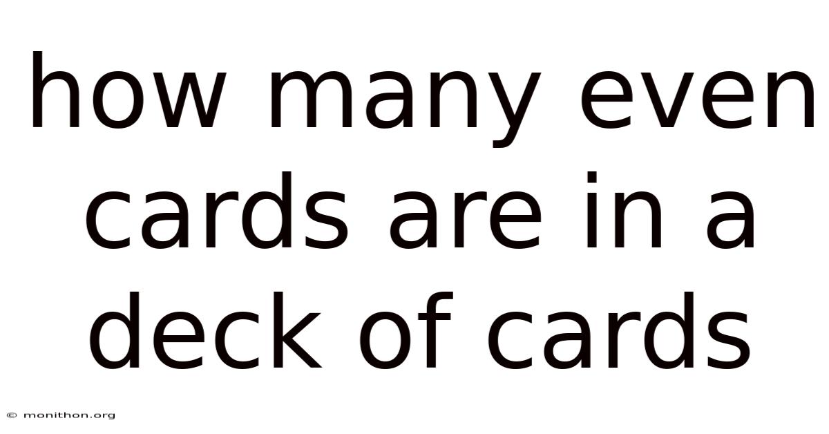 How Many Even Cards Are In A Deck Of Cards