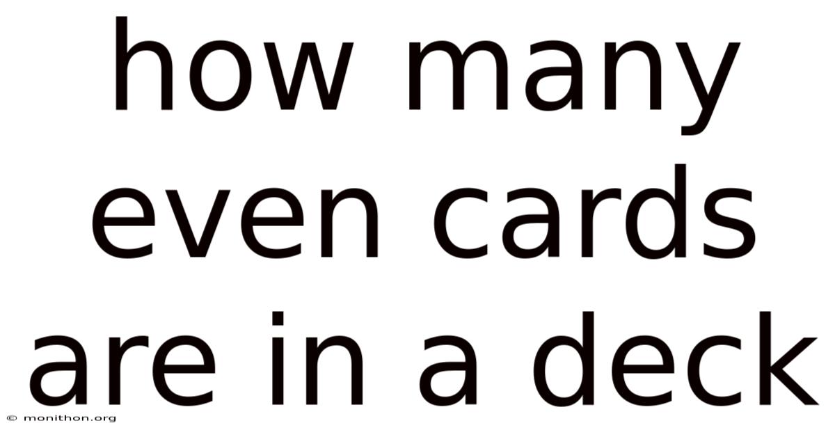 How Many Even Cards Are In A Deck