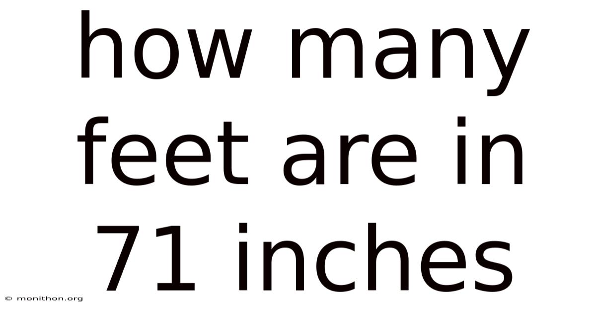 How Many Feet Are In 71 Inches