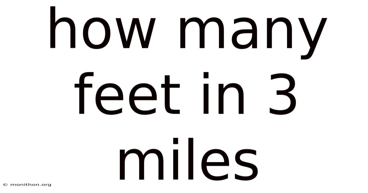 How Many Feet In 3 Miles