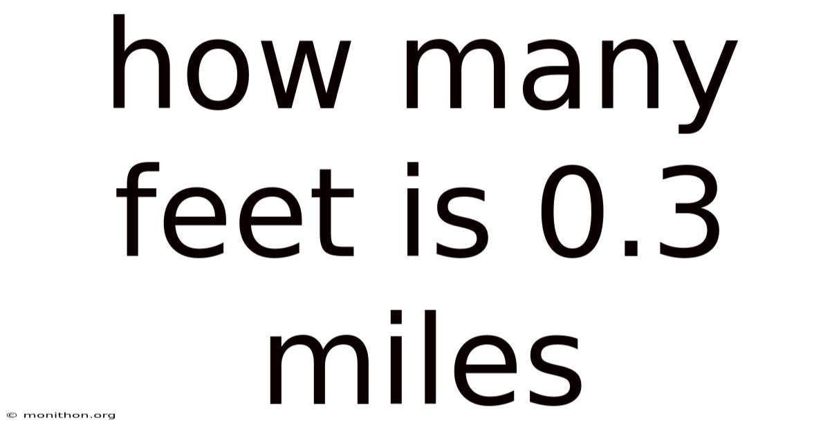 How Many Feet Is 0.3 Miles