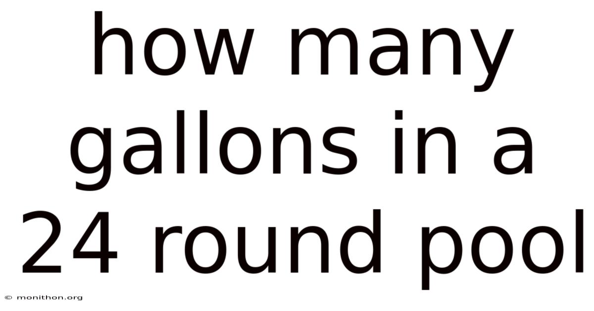 How Many Gallons In A 24 Round Pool