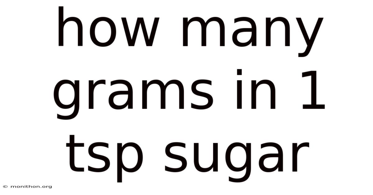 How Many Grams In 1 Tsp Sugar