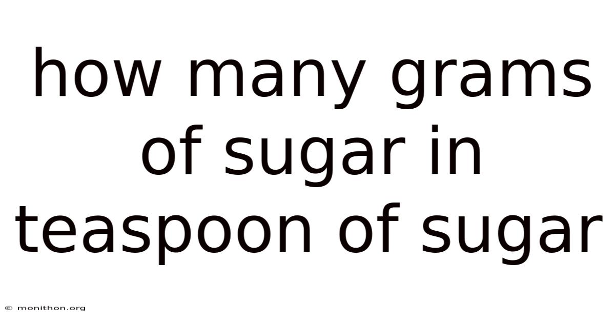 How Many Grams Of Sugar In Teaspoon Of Sugar