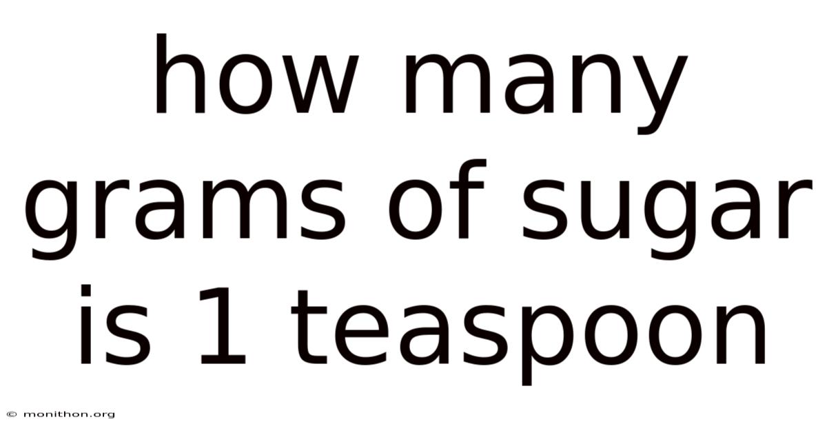 How Many Grams Of Sugar Is 1 Teaspoon