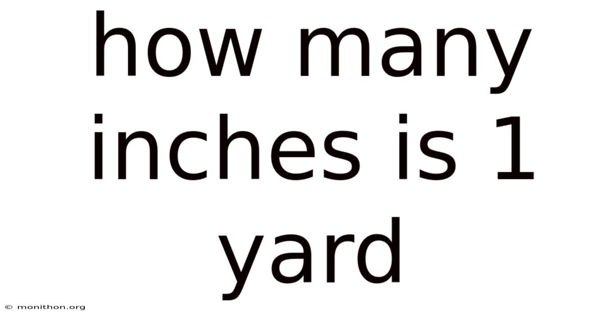How Many Inches Is 1 Yard