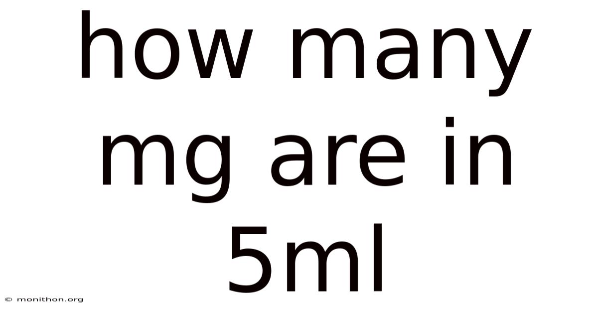 How Many Mg Are In 5ml