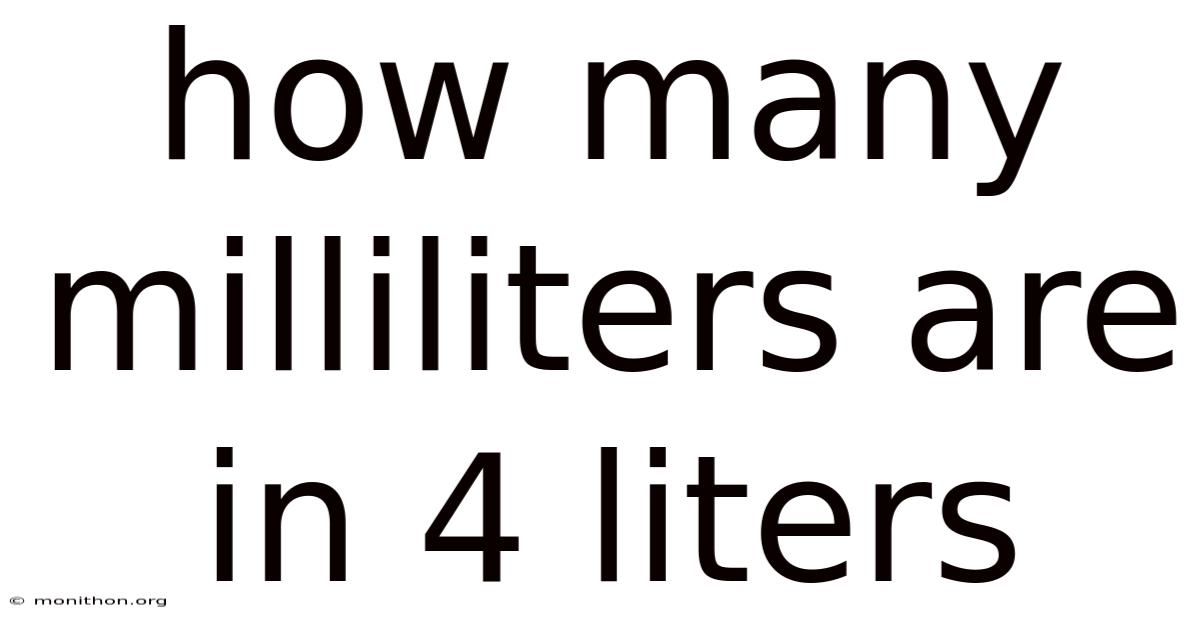 How Many Milliliters Are In 4 Liters