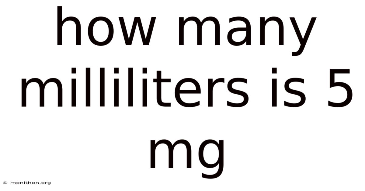 How Many Milliliters Is 5 Mg