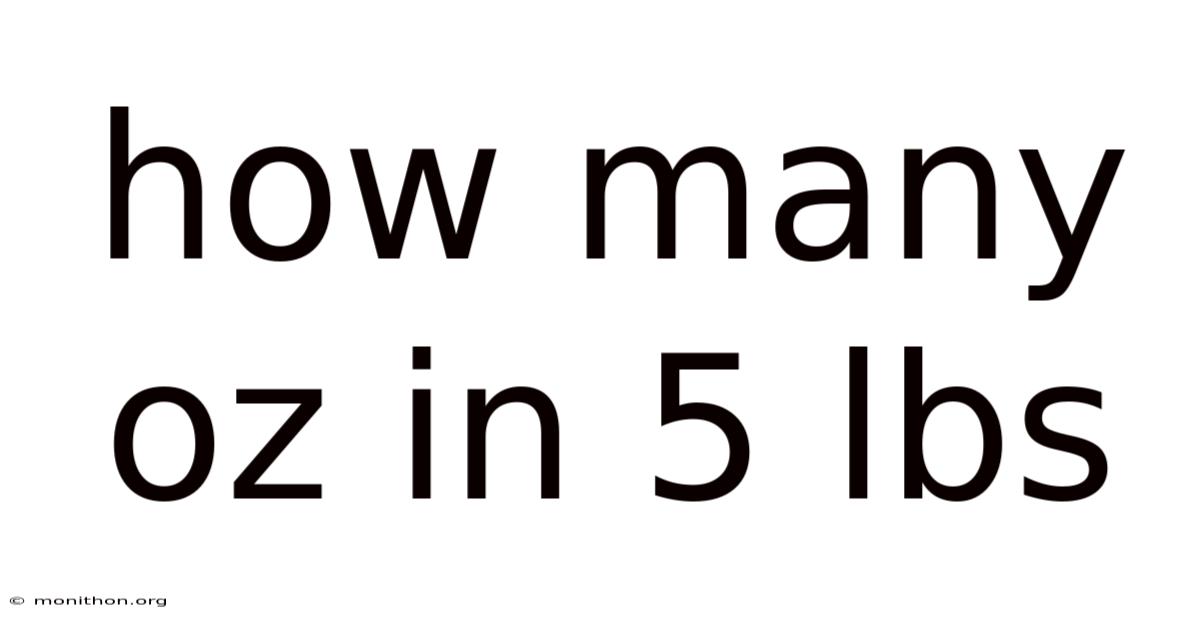 How Many Oz In 5 Lbs