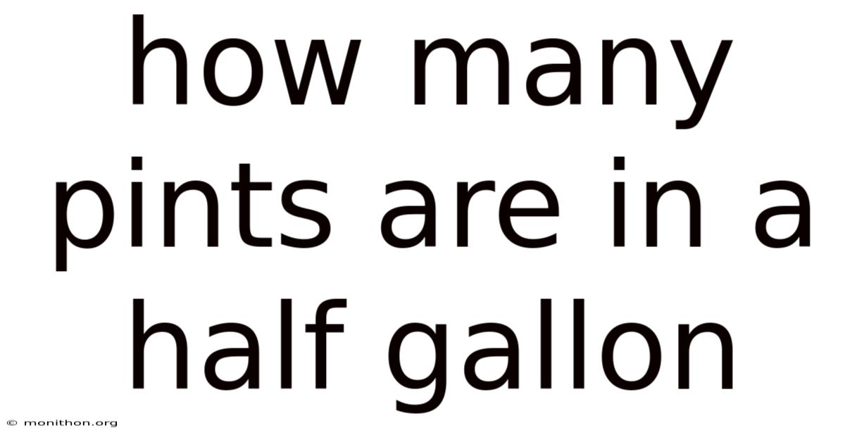 How Many Pints Are In A Half Gallon