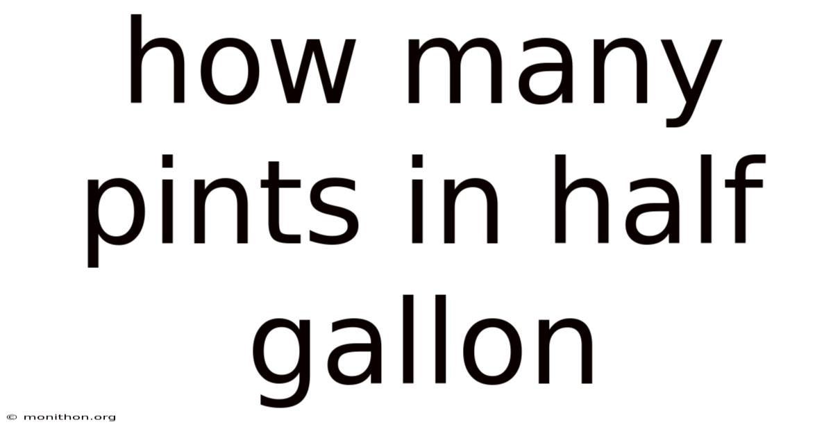 How Many Pints In Half Gallon