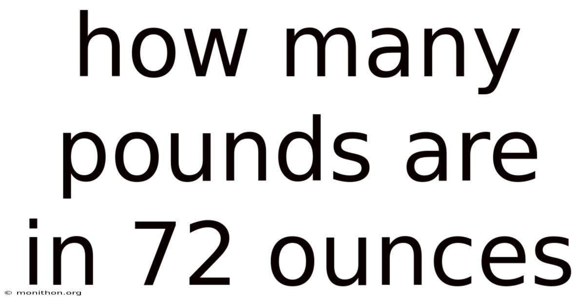 How Many Pounds Are In 72 Ounces
